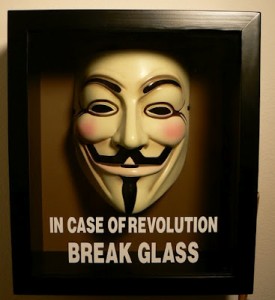 Que faire en cas de révolution ? anonymous brisez la glasse